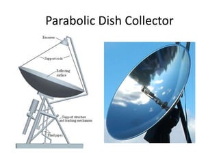 Parabolic Dish Collector
 