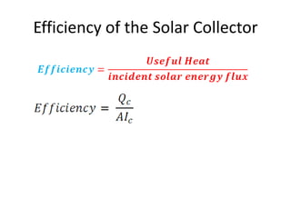 Efficiency of the Solar Collector
 
