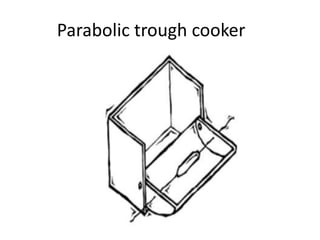 Parabolic trough cooker
 