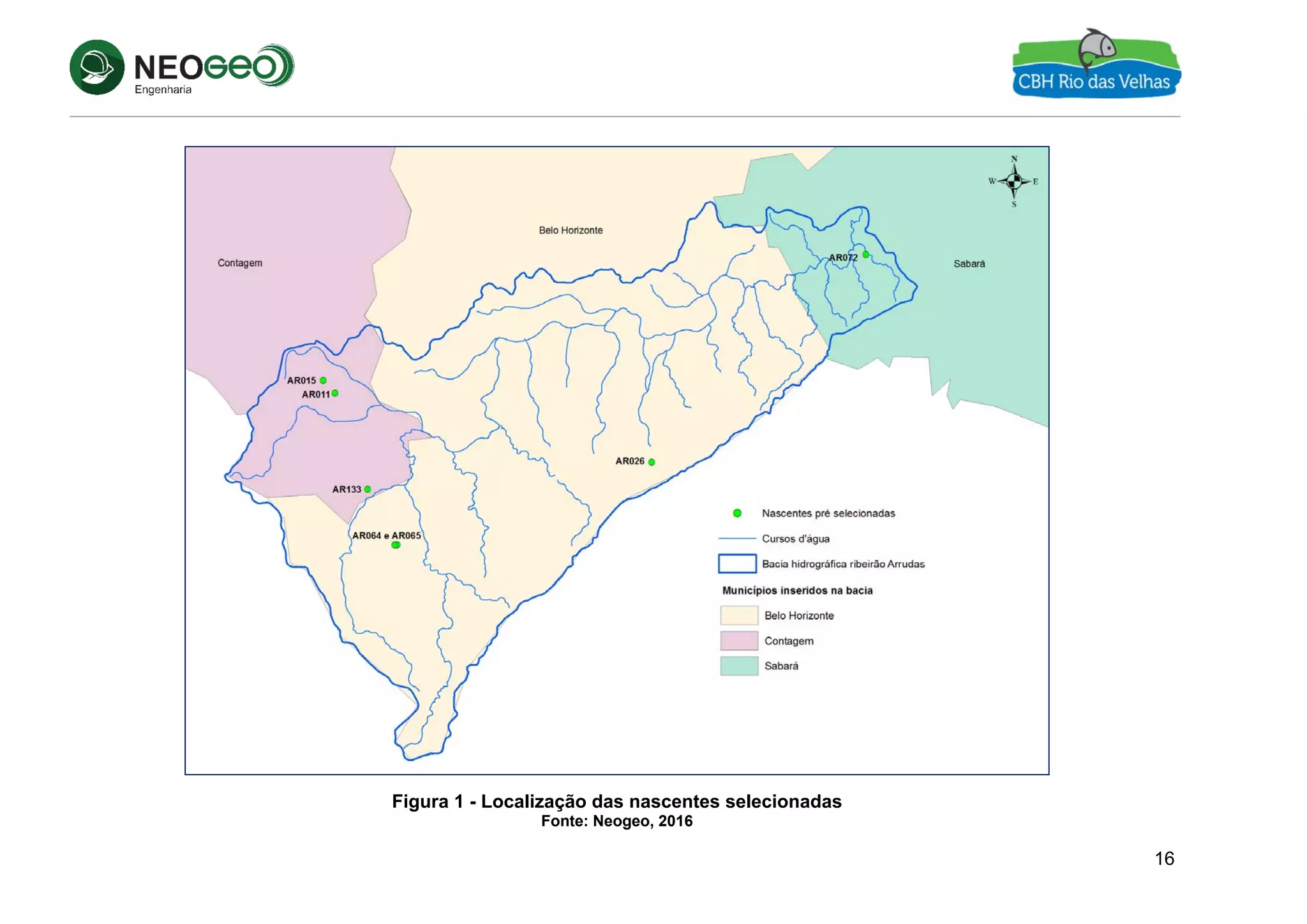 16
Figura 1 - Localização das nascentes selecionadas
Fonte: Neogeo, 2016
 