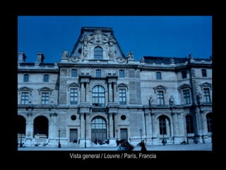 Vista general / Louvre / París, Francia
 