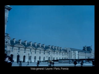 Vista general / Louvre / París, Francia
 