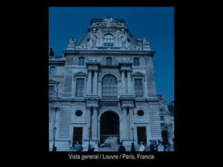 Vista general / Louvre / París, Francia
 