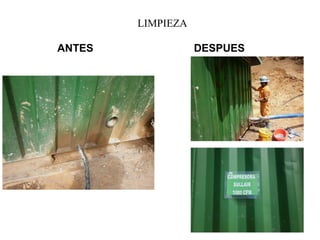 ANTES DESPUES
LIMPIEZA
 