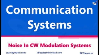 noise in cw modulation systems | Communication Systems