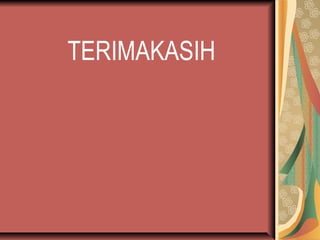 TERIMAKASIH
 