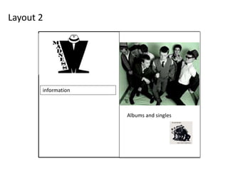 Layout 2
information
Albums and singles
 