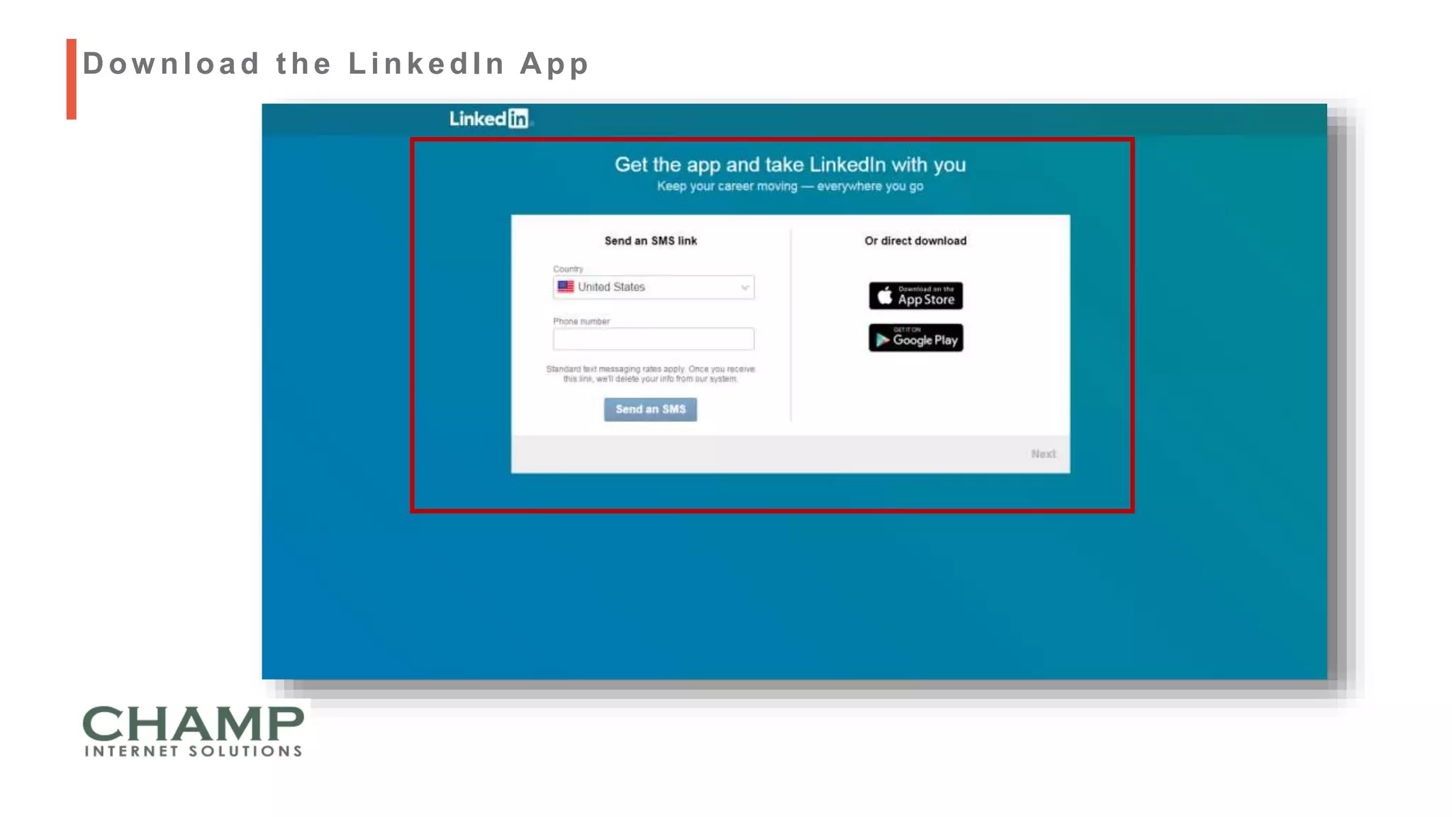 D ow nload t he LinkedIn A pp
 