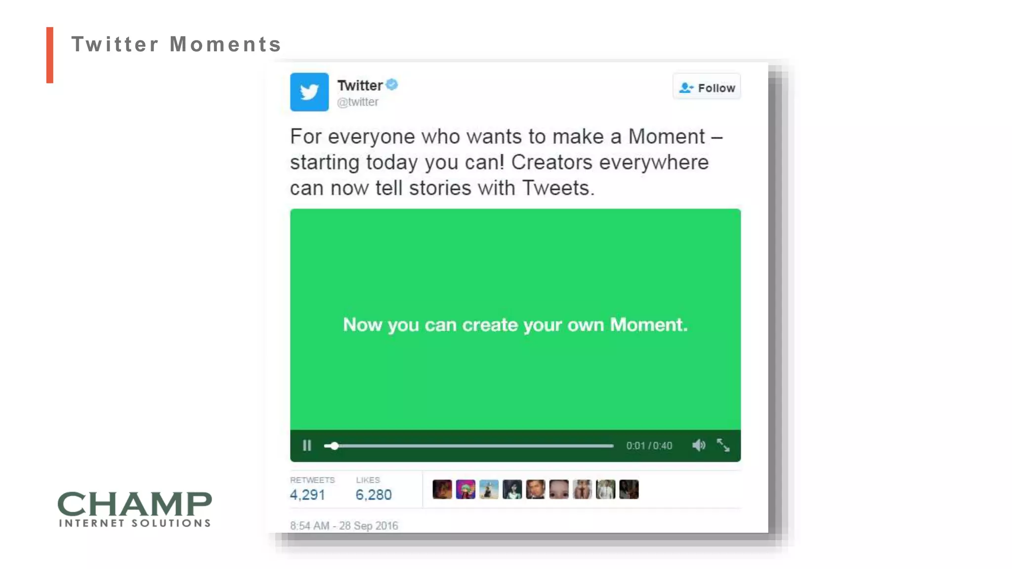 Tw itter Moment s
 