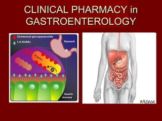 Clinical pharmacy in Gastroenterology