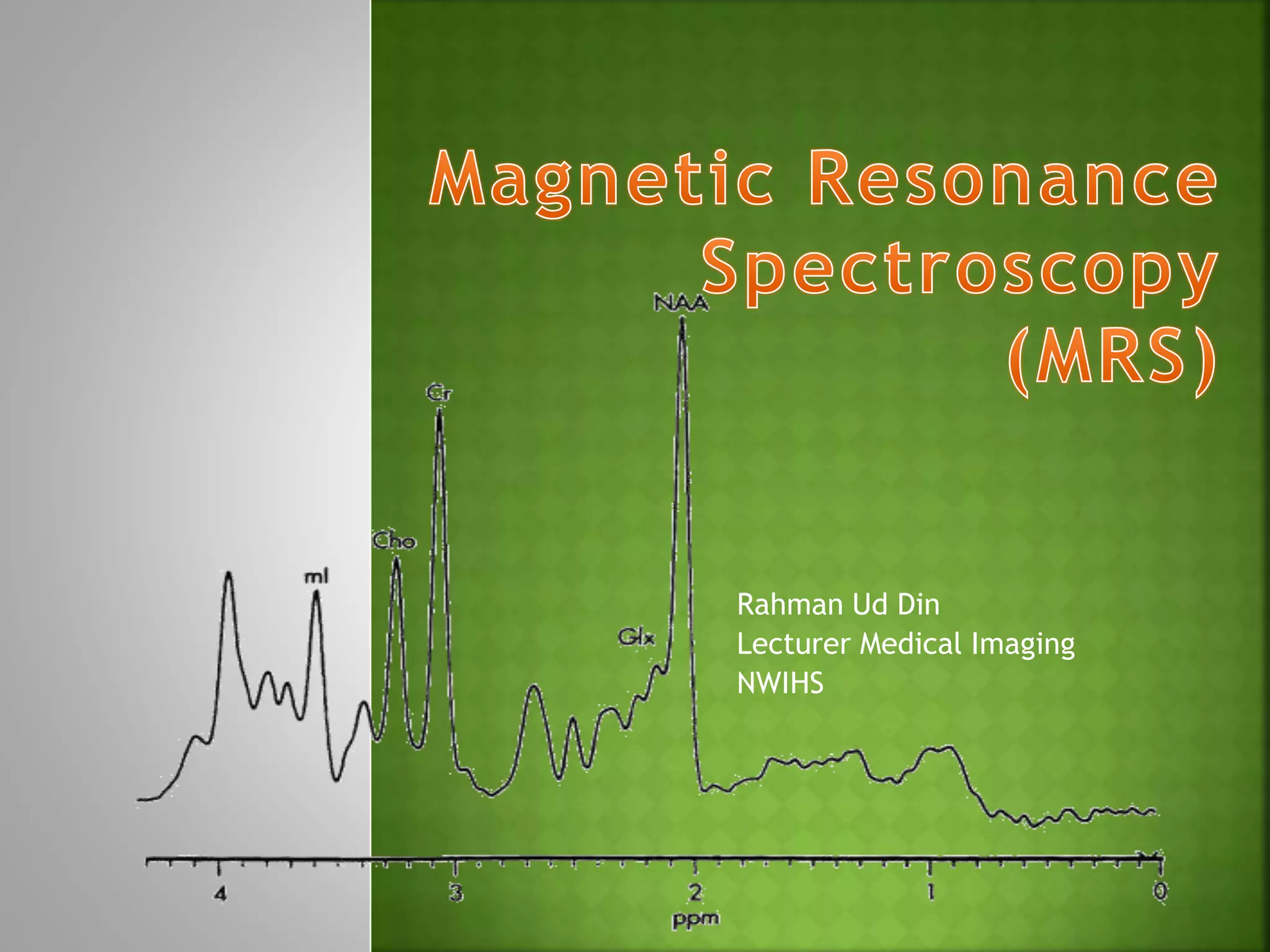 Ppt Mr Spectroscopy Powerpoint Presentation Free