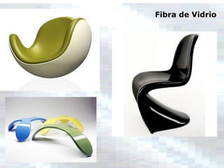 Fibra de Vidrio
 