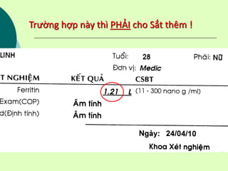 Trường hợp này thì PHẢI cho Sắt thêm !
 