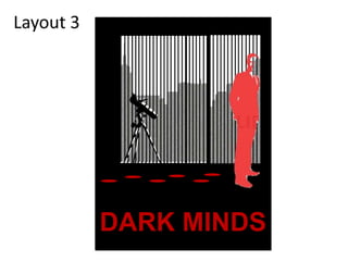 Layout 3
DARK MINDS
 