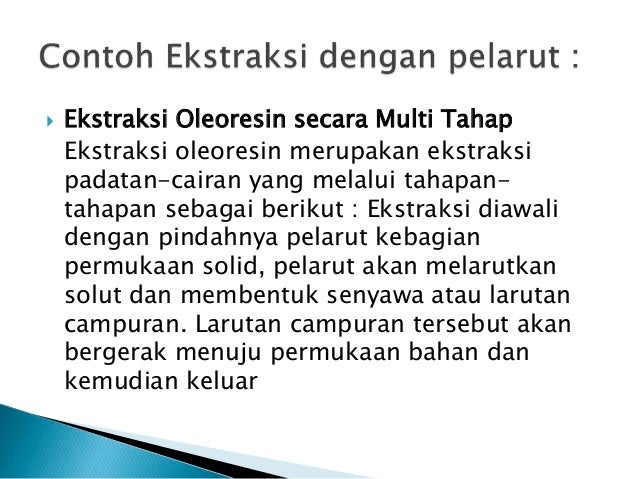 Ekstraksi Dengan Pelarut