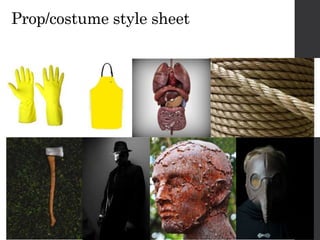 Prop/costume style sheet
 