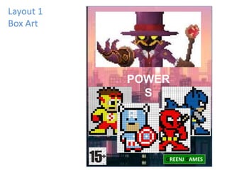 Layout 1
Box Art
POWER
S
GREENJ GAMES
 