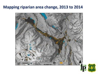 Mapping riparian area change, 2013 to 2014
 