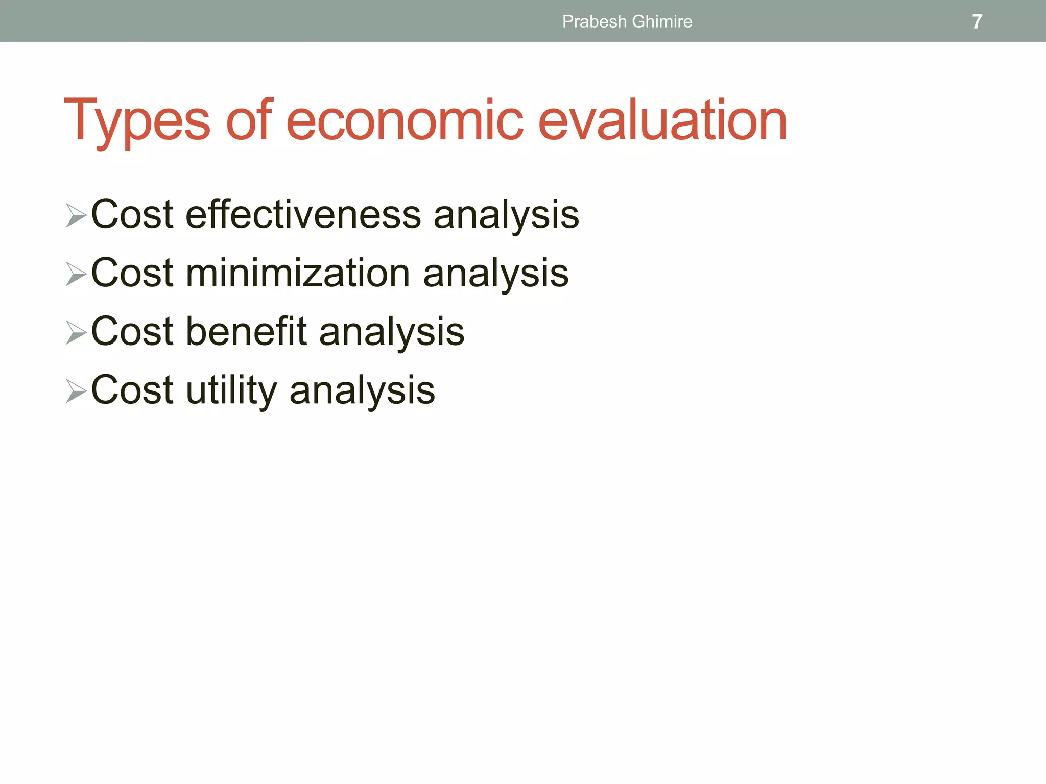 Concept of Economic Evaluation in Health Care | PPTX