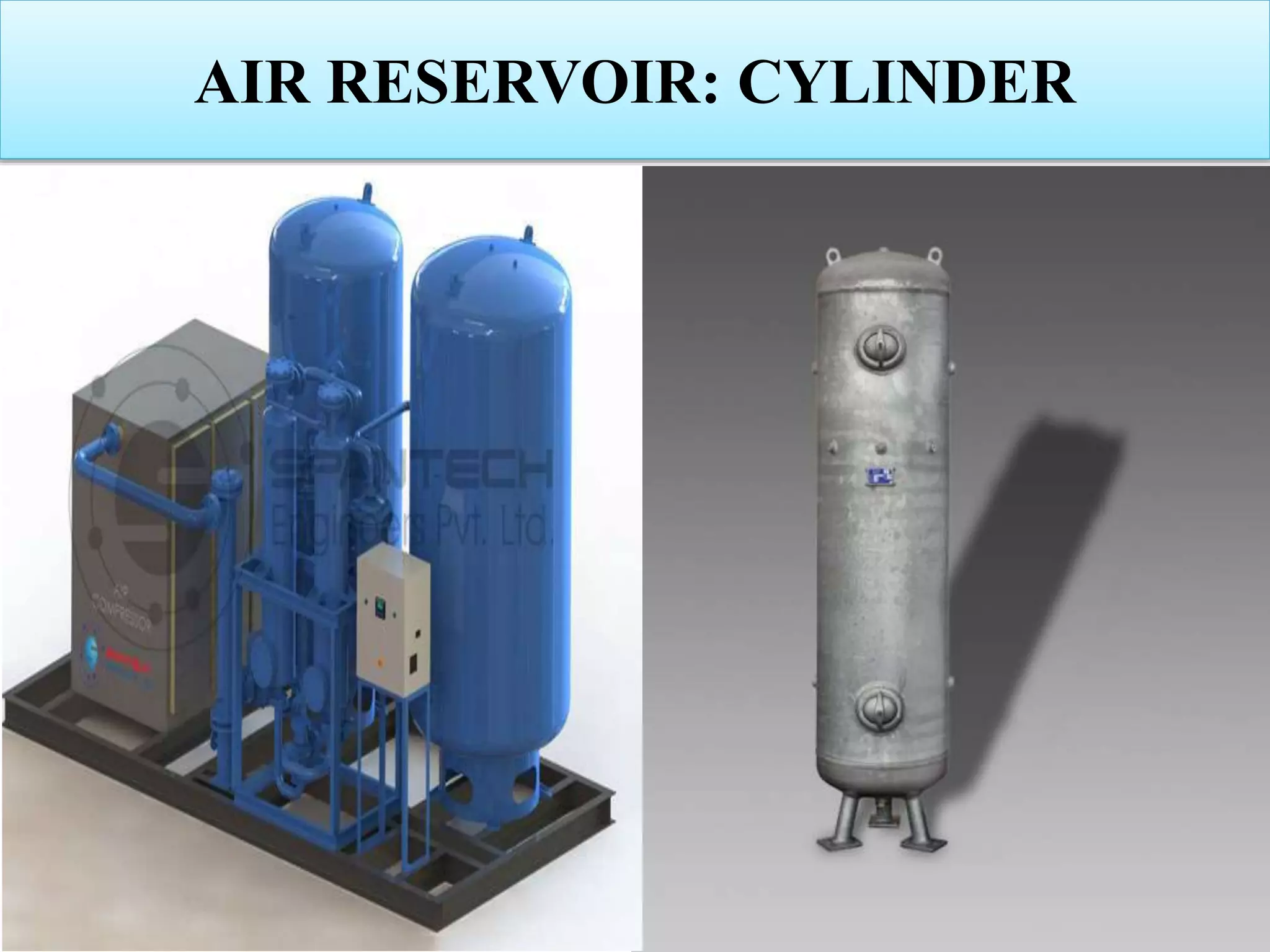 AIR RESERVOIR: CYLINDER
 