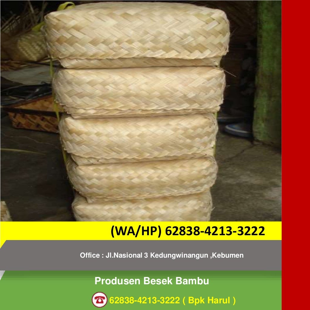  harga  besek  ayam harga besek bambu  di bandung BAPAK HARUL 