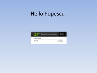 Hello Popescu
 