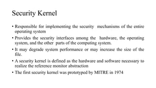 Kernel Based Security Least privilege, access control, operating system security | PPTX