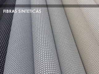 FIBRAS SINTETICAS
 