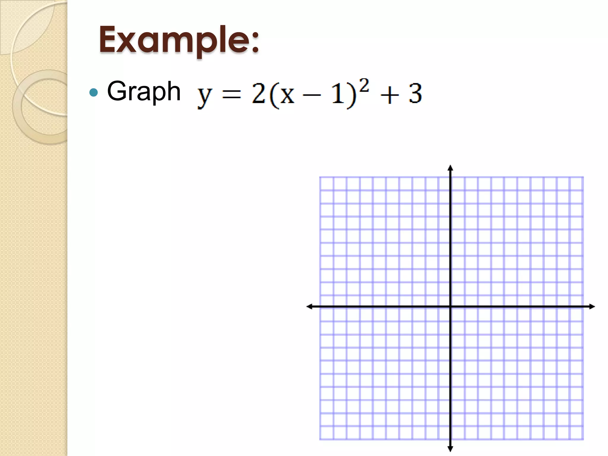 Example:
   Graph
 