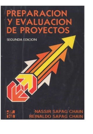 Preparacion y evaluacion de proyectos 2da edición (sapag)