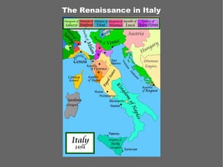 The Renaissance in Italy
 
