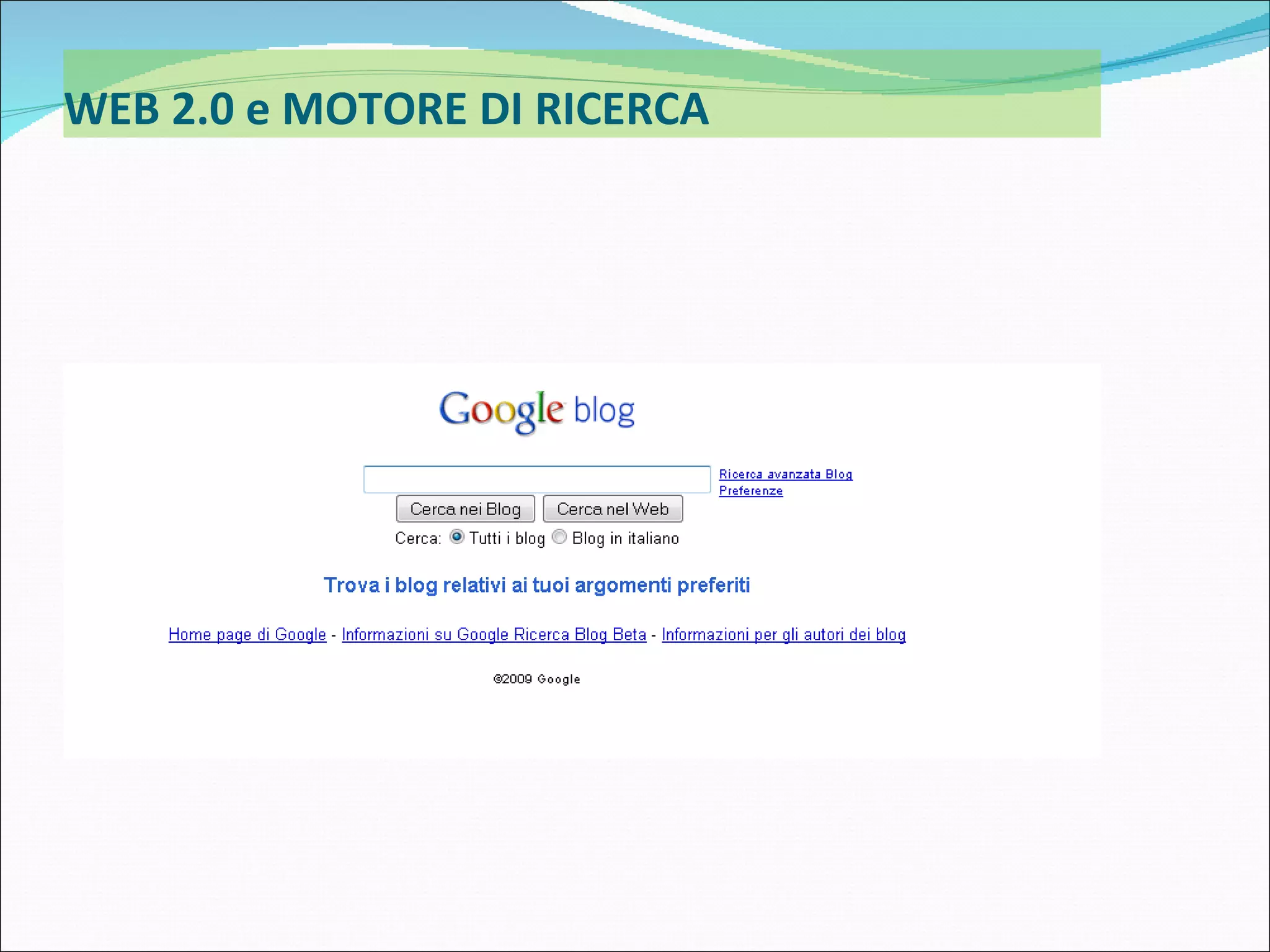 WEB 2.0 e MOTORE DI RICERCA 