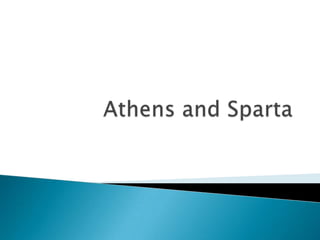 Athens and Sparta 