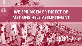 WE SPRINGEN ER DIRECT OP
MET ONS HELE ASSORTIMENT
image credits: Andre Thomas
 