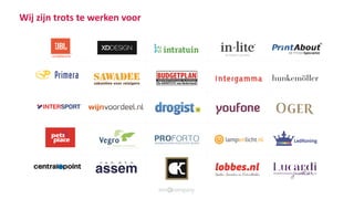 Wij zijn trots te werken voor
 