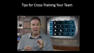Tips for Cross-Training Your Team
 