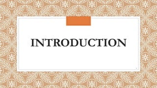 INTRODUCTION
6
 