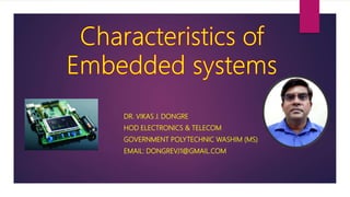 DR. VIKAS J. DONGRE
HOD ELECTRONICS & TELECOM
GOVERNMENT POLYTECHNIC WASHIM (MS)
EMAIL: DONGREVJ1@GMAIL.COM
 