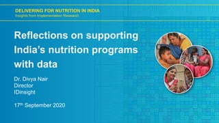 Reflections on supporting India’s development programs with data; Divya Nair, IDinsight 