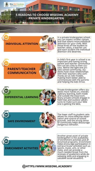 Reasons to choose Wise Owl Academy Private Kindergarten