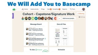We Will Add You to Basecamp
 