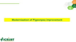 Research Program Genetic Gains (RPGG) Review Meeting 2021: From Discovery to Delivery- Pigeonpea Genomics - Trait discovery & deployment By Rachit K Saxena