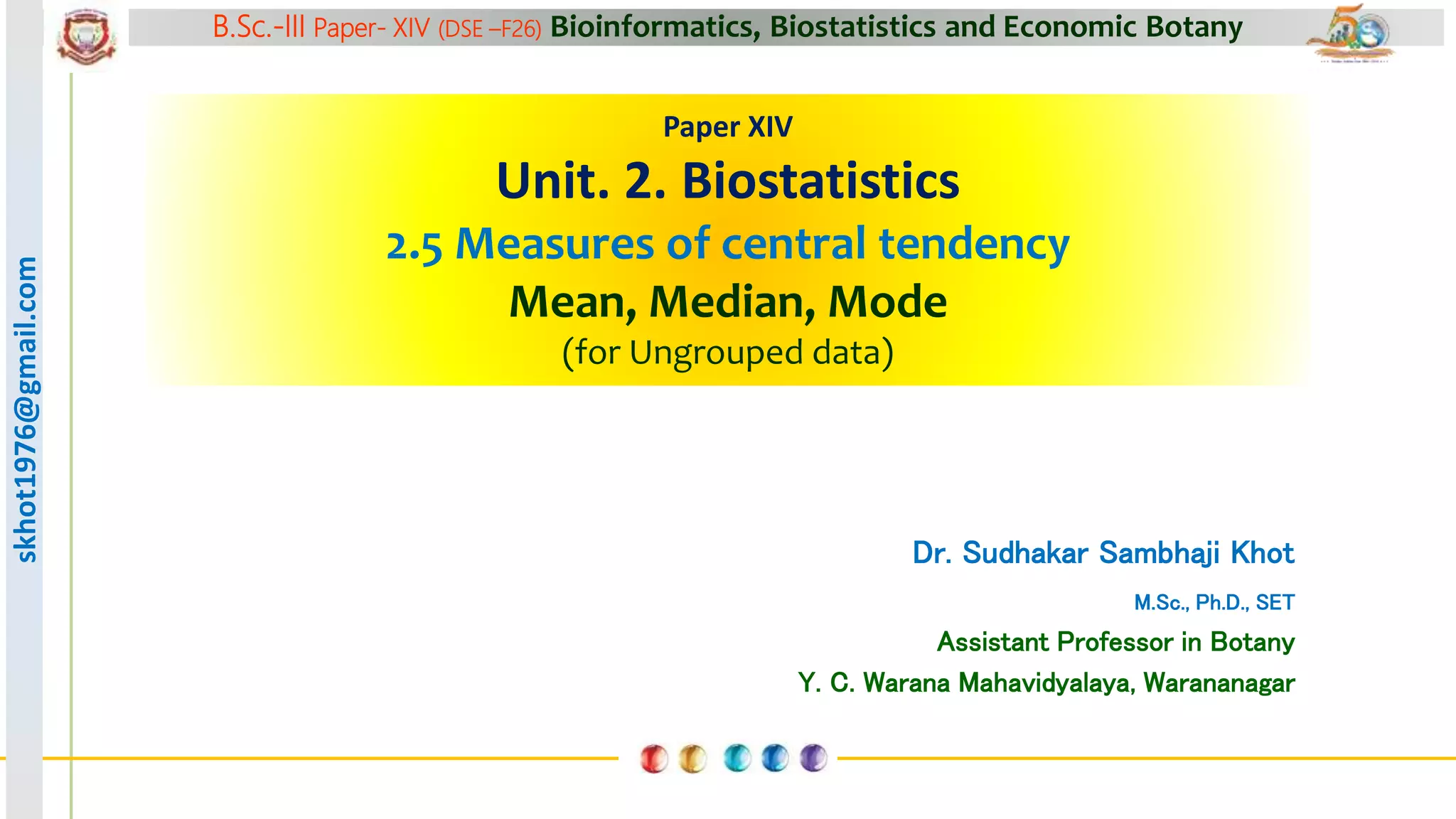 5. Biostatistics central tendency mean, median, mode for ungrouped data ...