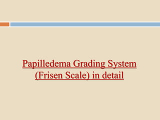 5. papilloedema | PPTX