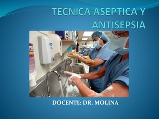 DOCENTE: DR. MOLINA
 