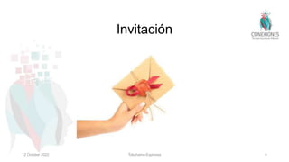 Invitación
12 October 2022 Tokuhama-Espinosa 4
 