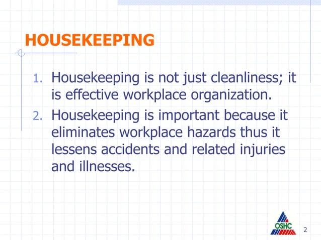Housekeeping Powerpoint Notes 5. Housekeeping.ppt | Injuries | Diseases and Conditions