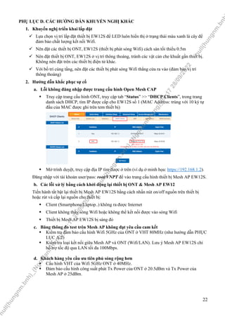 22
PHỤ LỤC D. CÁC HƯỚNG DẪN KHUYẾN NGHỊ KHÁC
1. Khuyến nghị triển khai lắp đặt
 Lựa chọn vị trí lắp đặt thiết bị EW12S để...