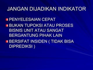 PENYUSUNAN INDIKATOR MUTU UNIT | PPT