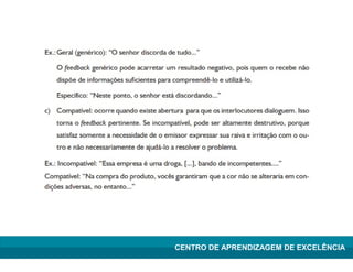 Lean Manufacturing – Itu/2009
CENTRO DE APRENDIZAGEM DE EXCELÊNCIA
 